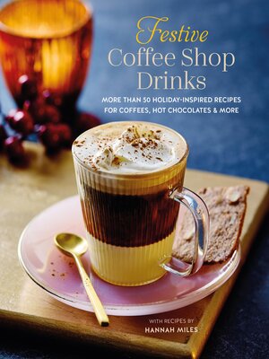cover image of Festive Coffee Shop Drinks